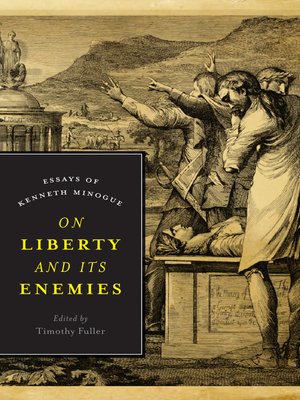 cover image of On Liberty and Its Enemies
